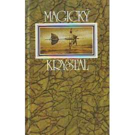 Magický krystal (povídky, fantasy)